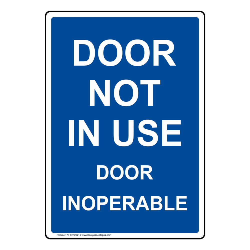 Portrait Door Not In Use Door Inoperable Sign NHEP25215