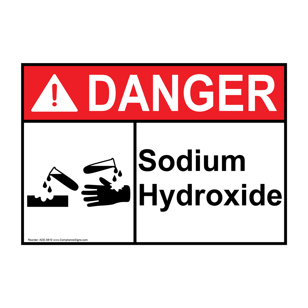 ANSI DANGER Sodium Hydroxide Sign ADE5810 Chemical