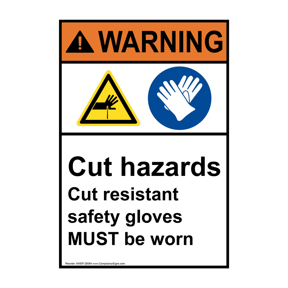 Portrait ANSI WARNING Cut Hazards Cut Resistant Safety Gloves Sign AWEP