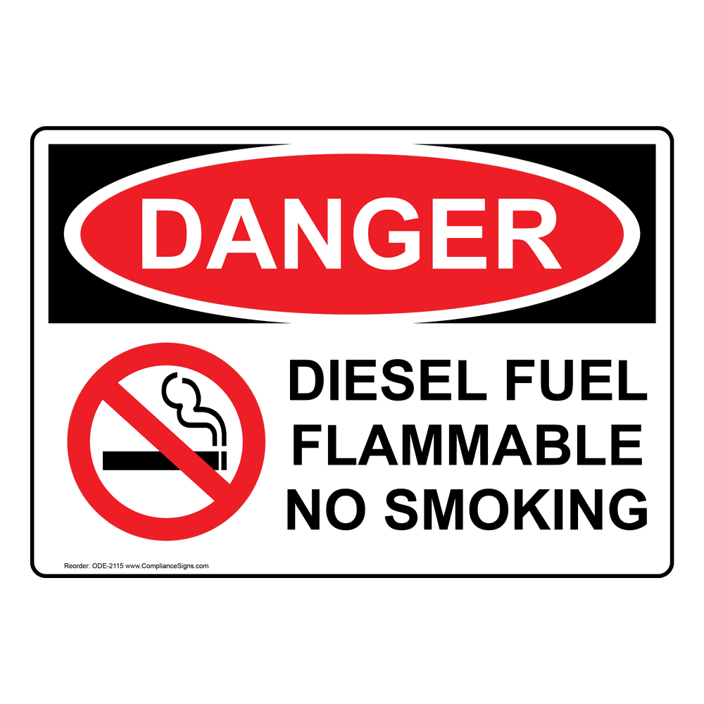 OSHA DANGER Diesel Fuel Flammable No Smoking Sign ODE2115 Diesel