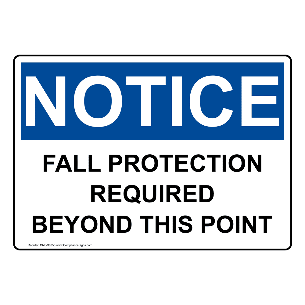 Fall protection safety signs help protect workers