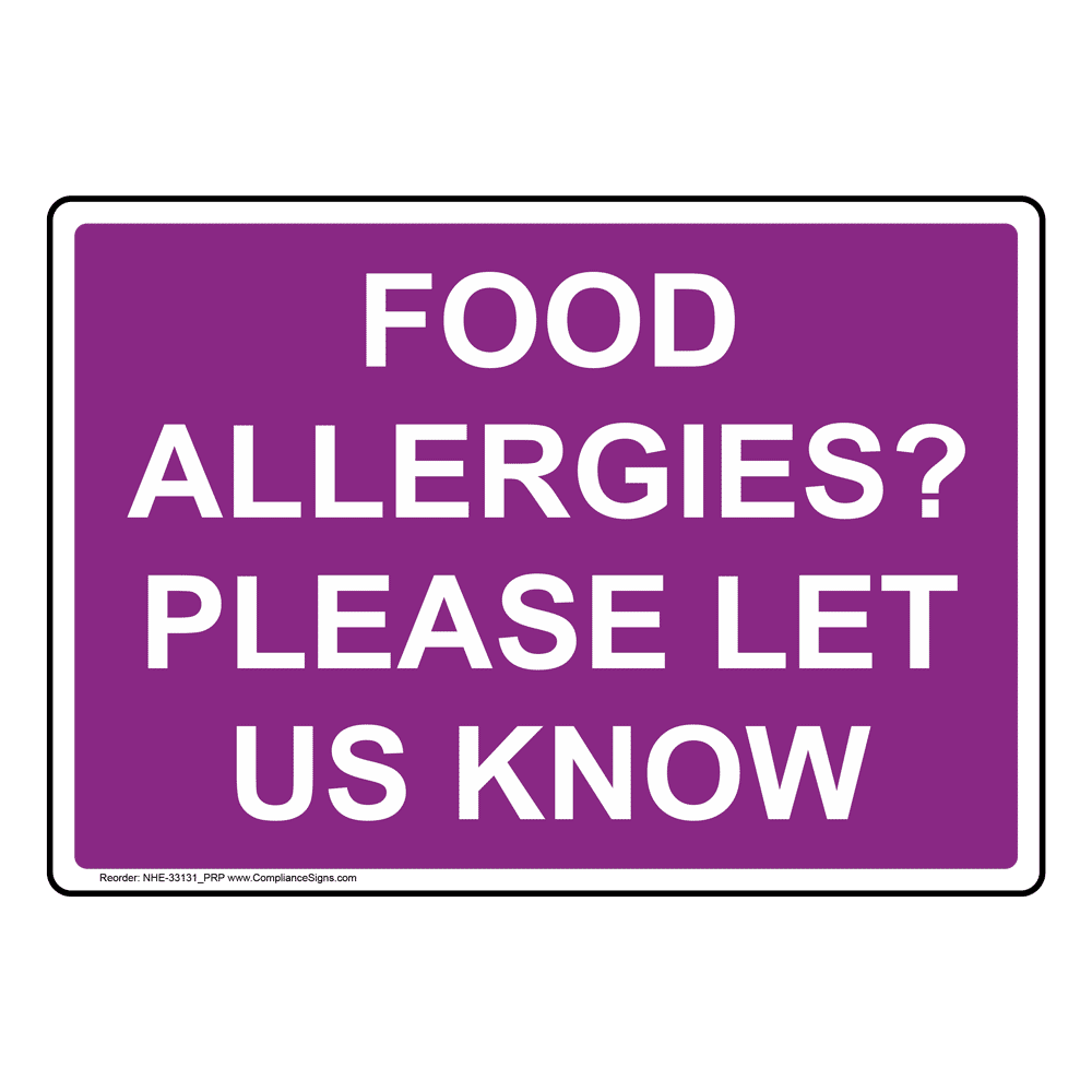 Food Allergies? Please Let Us Know Sign