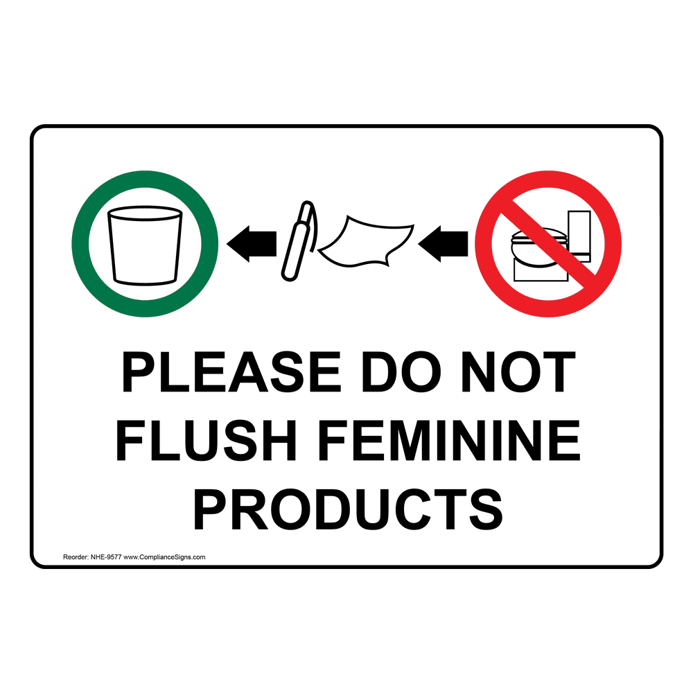Please Do Not Flush Feminine Products Sign Nhe 9577 Womens. black kit...