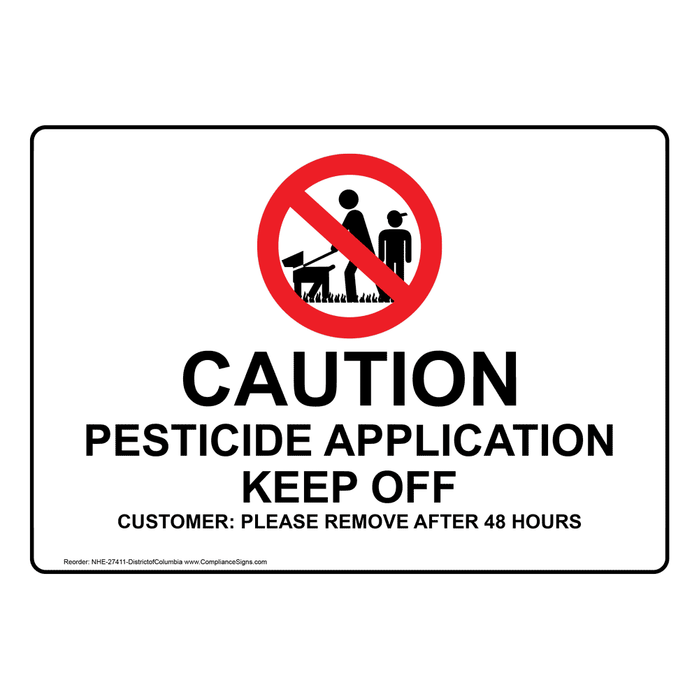 Caution Pesticide Application Sign NHE-27411-DC