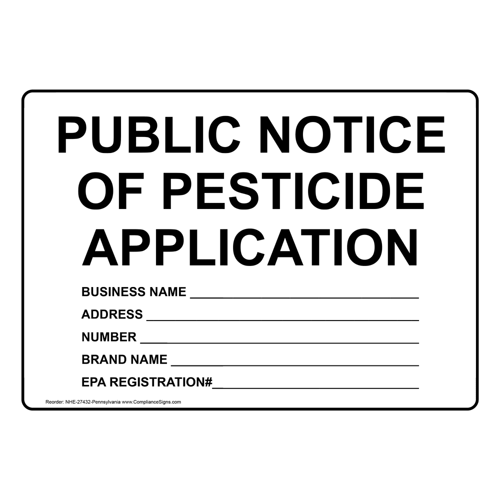 Public Notice Of Pesticide Application Sign NHE27432PA