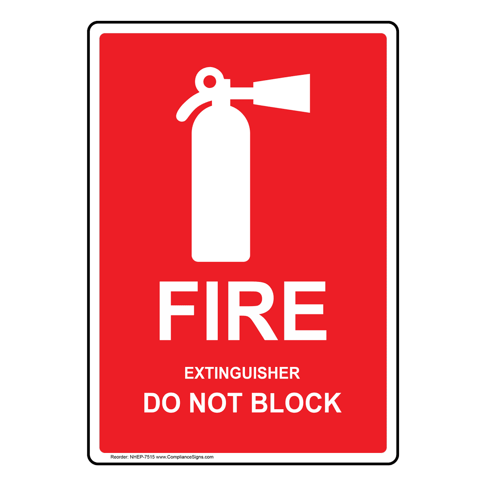 Portrait Fire Extinguisher Do Not Block Sign With Symbol NHEP7515