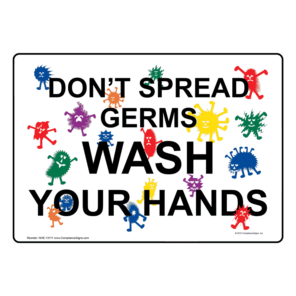 Don't Spread Germs Wash Your Hands Sign NHE-13111 Hand Washing