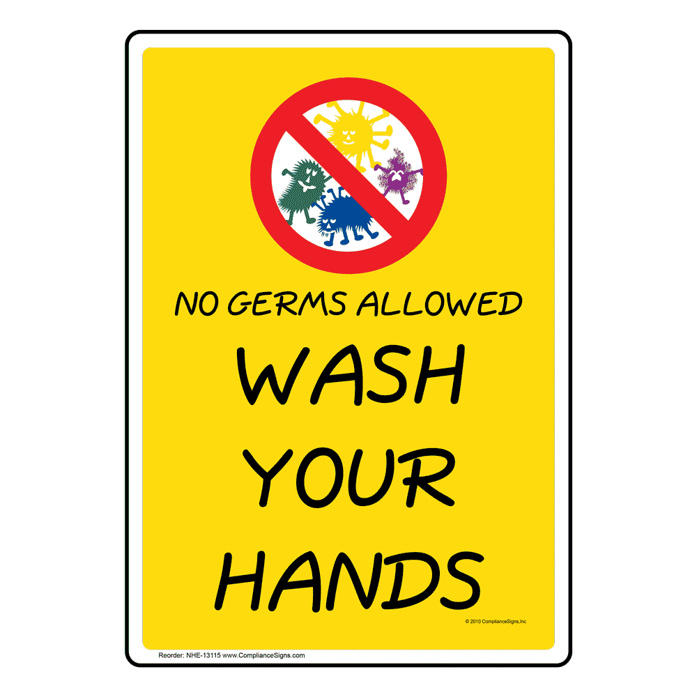  No  Germs  Allowed Wash Your Hands Sign NHE 13115 Hand Washing