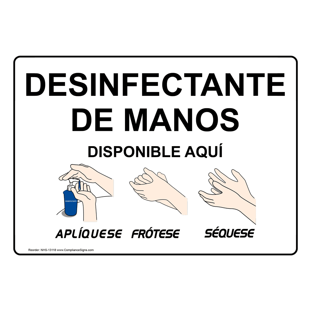 Hand Sanitizer Available Here Apply Rub Dry Spanish Sign