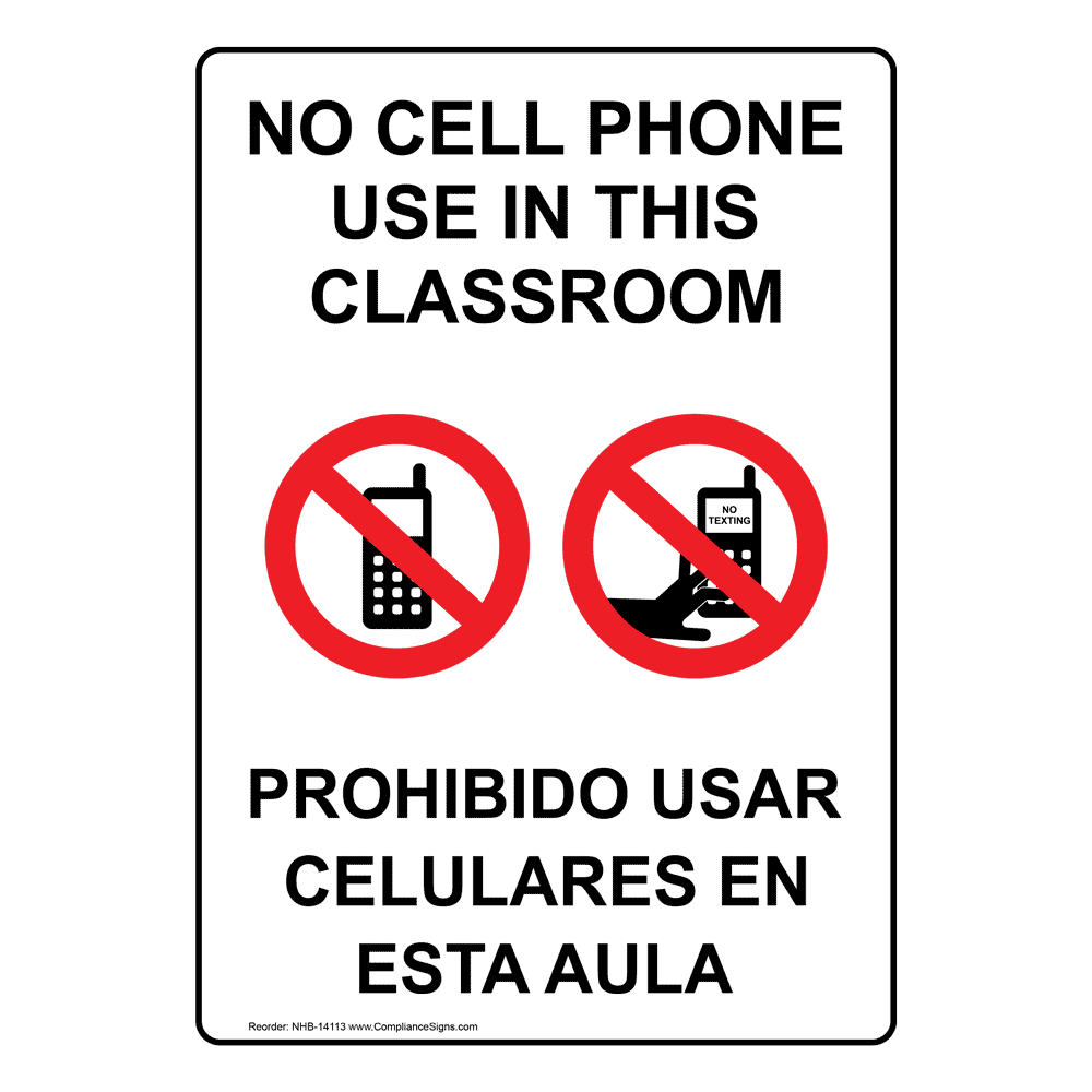 No Cell Phone In Classroom Bilingual Sign NHB-14113 Cell Phones