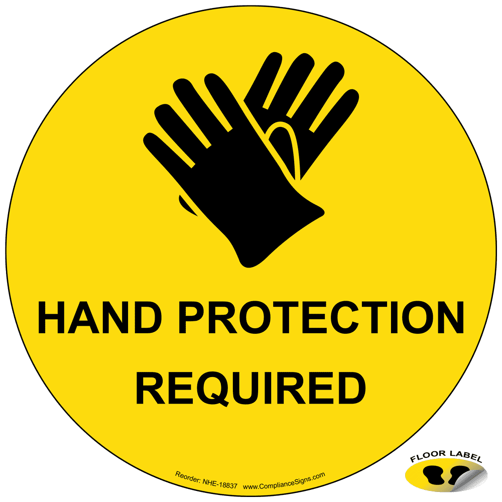 Hand Protection Required Label NHE18837 PPE Gloves