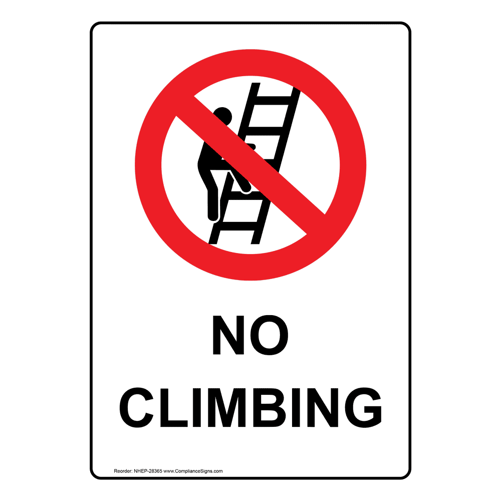 Portrait No Climbing Sign With Symbol NHEP28365