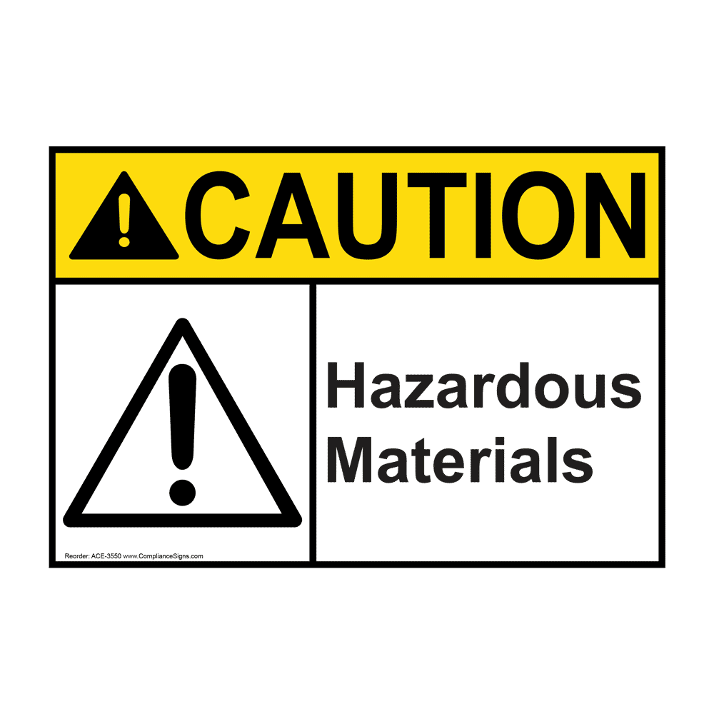 ANSI CAUTION Hazardous Materials Sign ACE3550 Hazardous Material