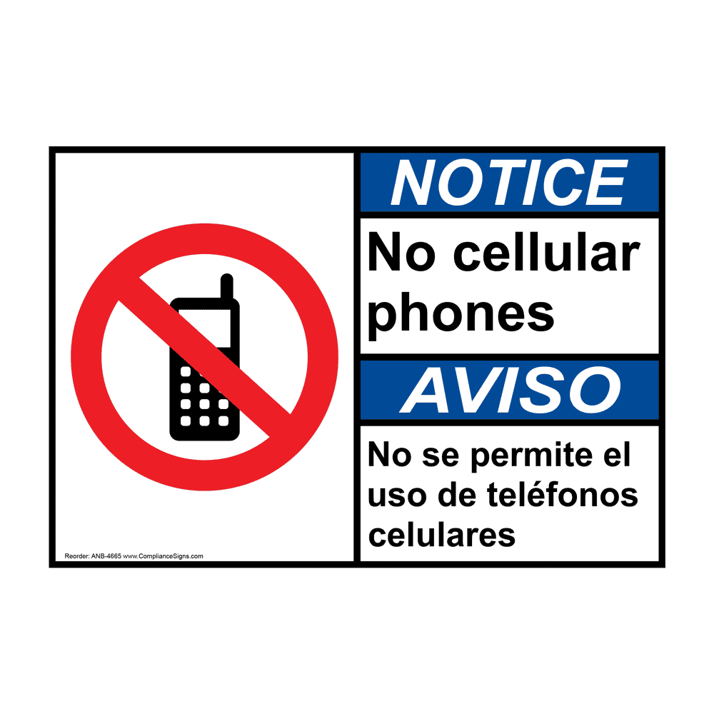 ANSI NOTICE No Cellular Phones Bilingual Sign ANB4665 Cell Phones