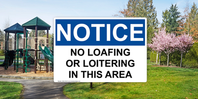 No Loafing Or Loitering Sign