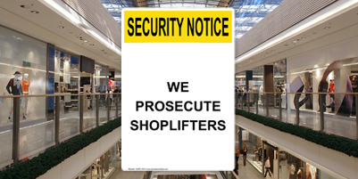 We Prosecute Shoplifters Sign