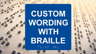 Custom Braille Signs Blue sign with custom text and braille
