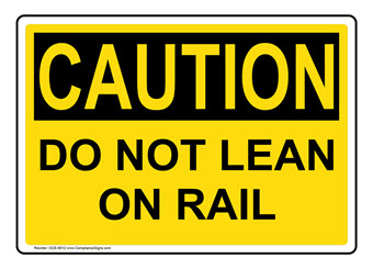 Do Not Lean Safety Signs