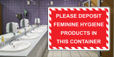 Red Please Deposit Feminine Hygiene Products In Container sign