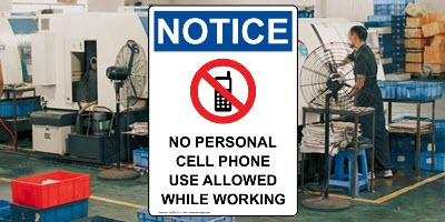 Workplace Cell Phone / Texting Signs Industrial workplace with Notice No Cell Phone Use While Working sign