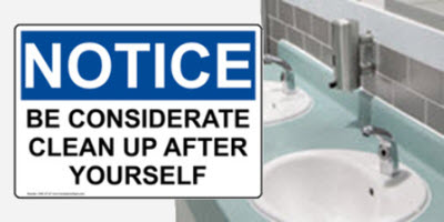 Be Considerate and Clean Up After Yourself restroom sign