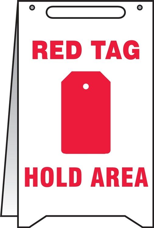 Fold-Ups Sign: Red Tag Hold Area