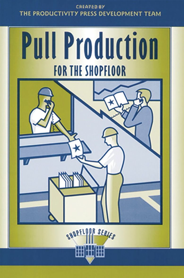 Pull Production for the Shopfloor