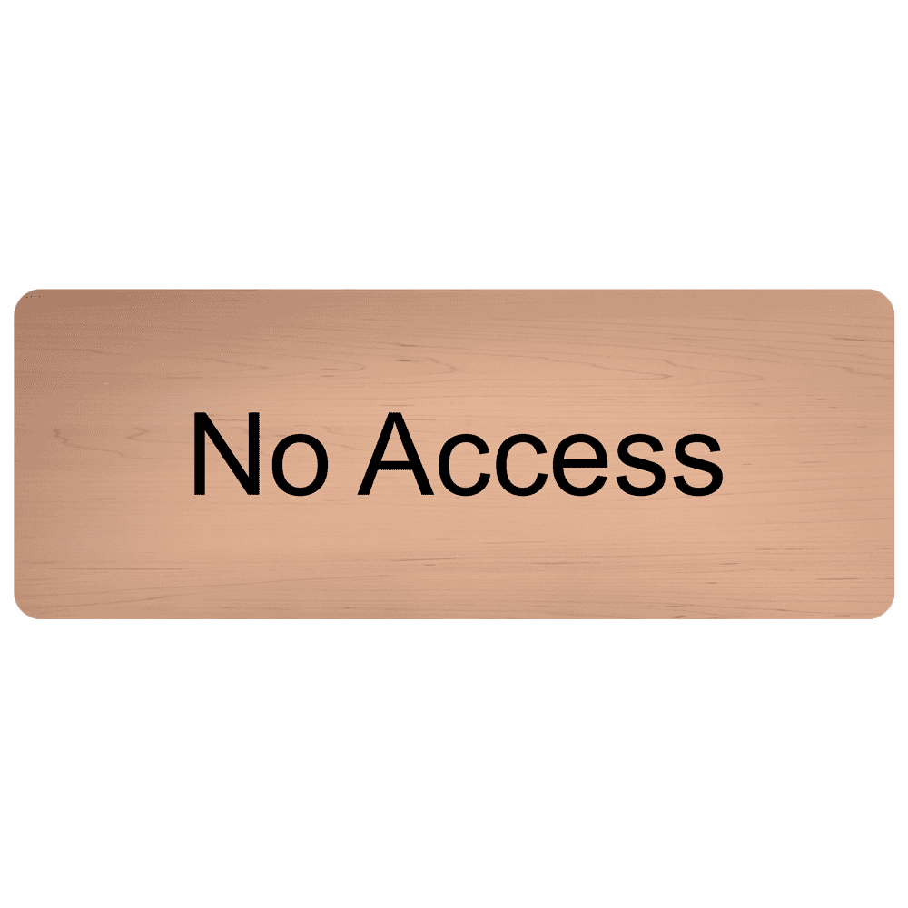 Cashew Engraved No Access Sign EGRE-19622_Black_on_Cashew