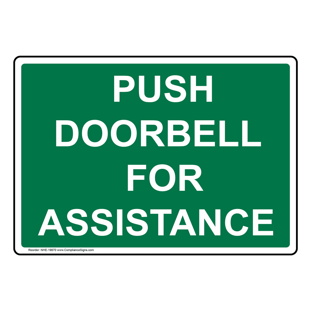 Push Doorbell For Assistance Sign NHE19870