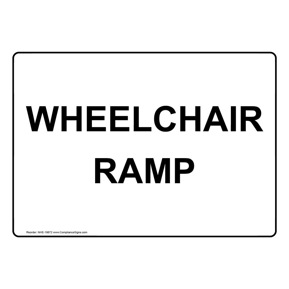 Wheelchair Ramp Sign NHE-19872
