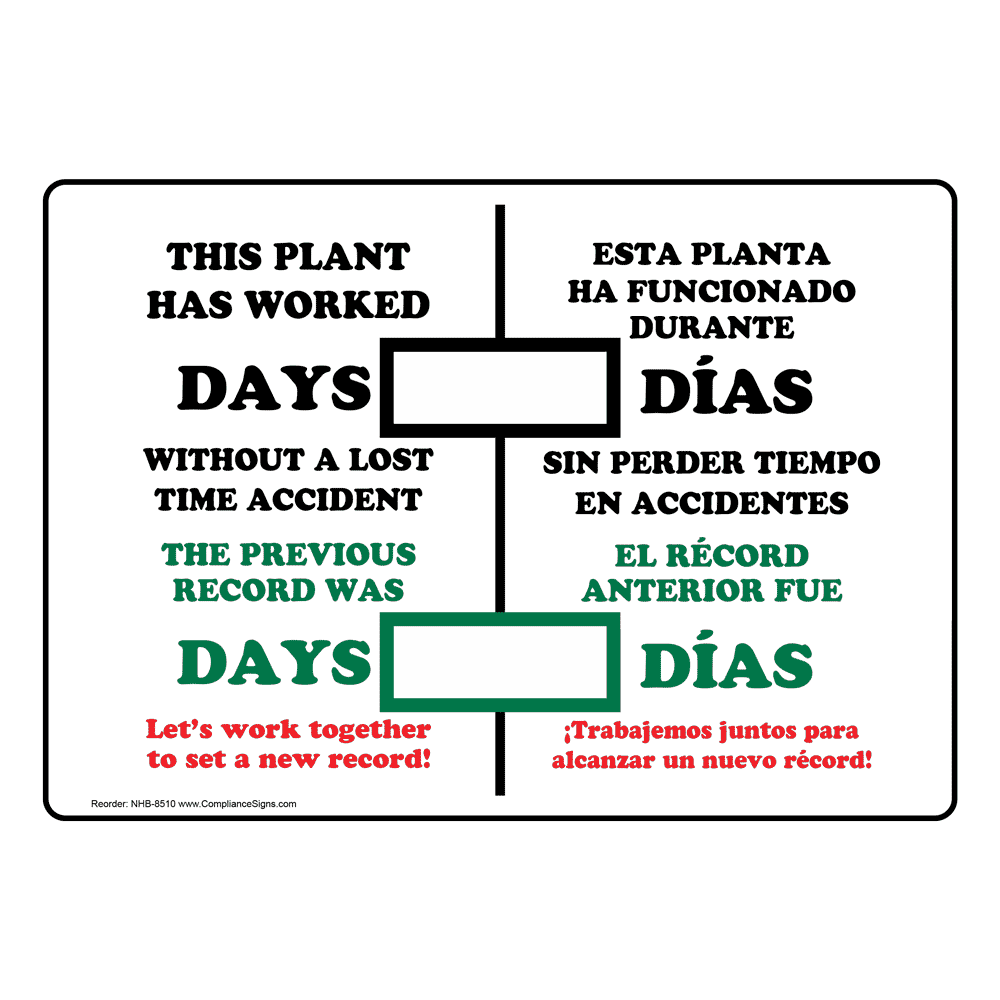 Days Without Lost Time Accident Plant Bilingual Sign NHB 8510