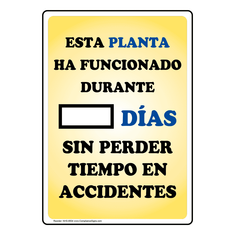 Days Without Lost Time Accident Plant Spanish Sign NHS8504