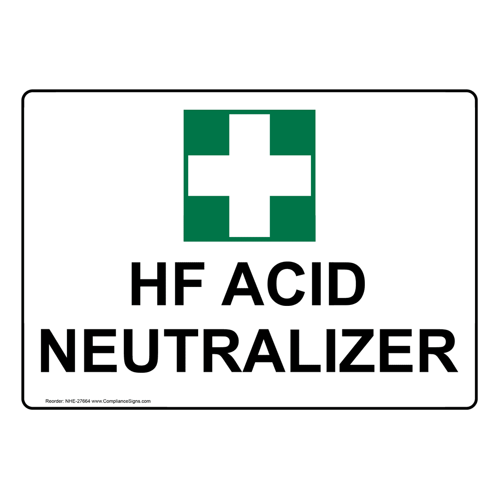HF Acid Neutralizer Sign NHE27664 Hazmat Acid