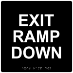 ADA Exit Ramp Down Braille Sign RRE-14794-99_WHTonBLK Enter / Exit