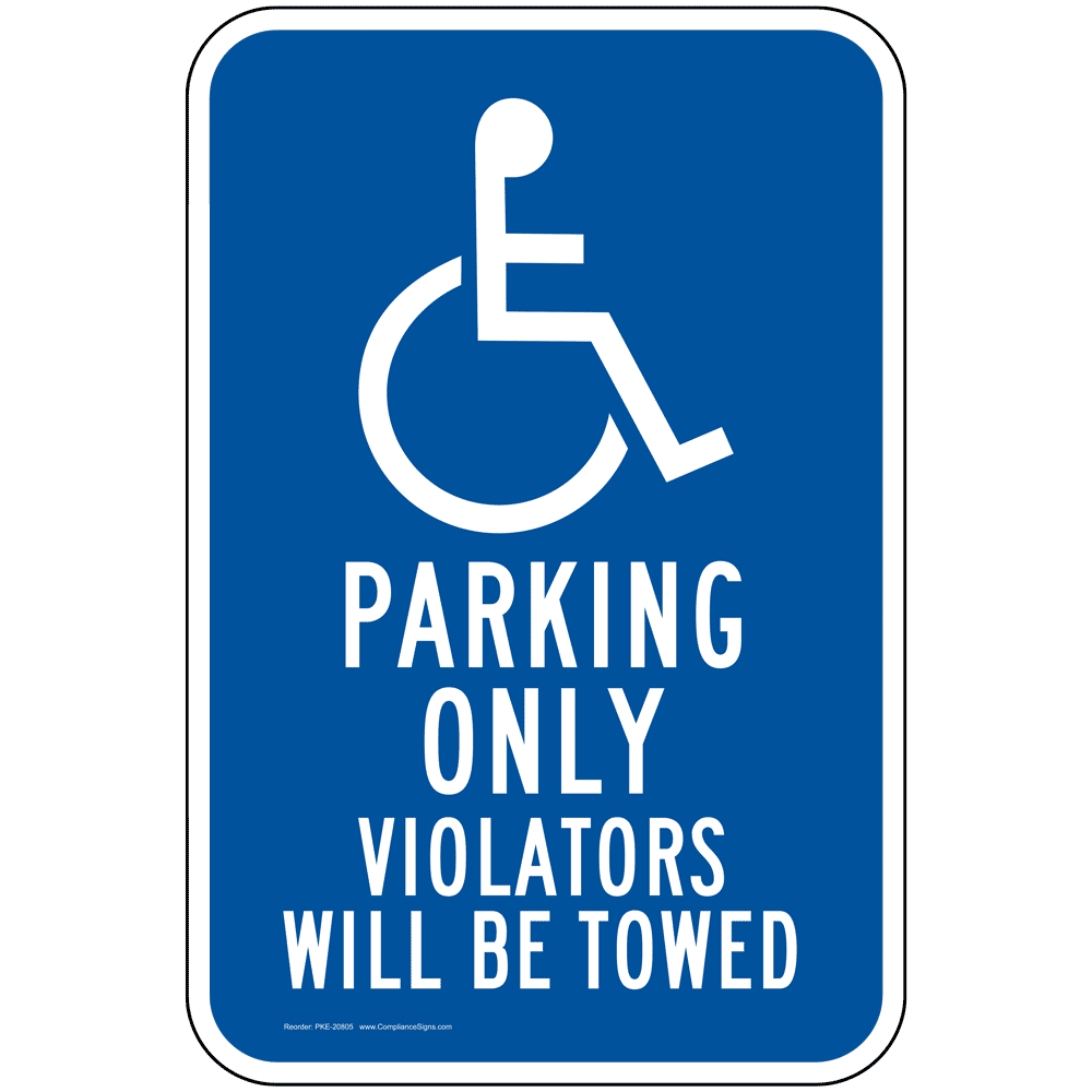 ADA Violators Will Be Towed Sign PKE20805 Parking Handicapped