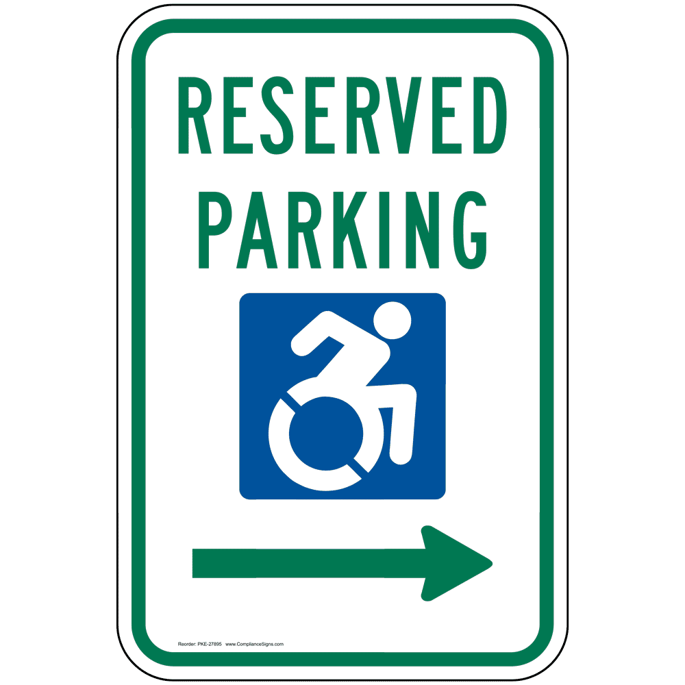 Reserved Parking [Right Arrow] Sign With Dynamic Accessibility Symbol