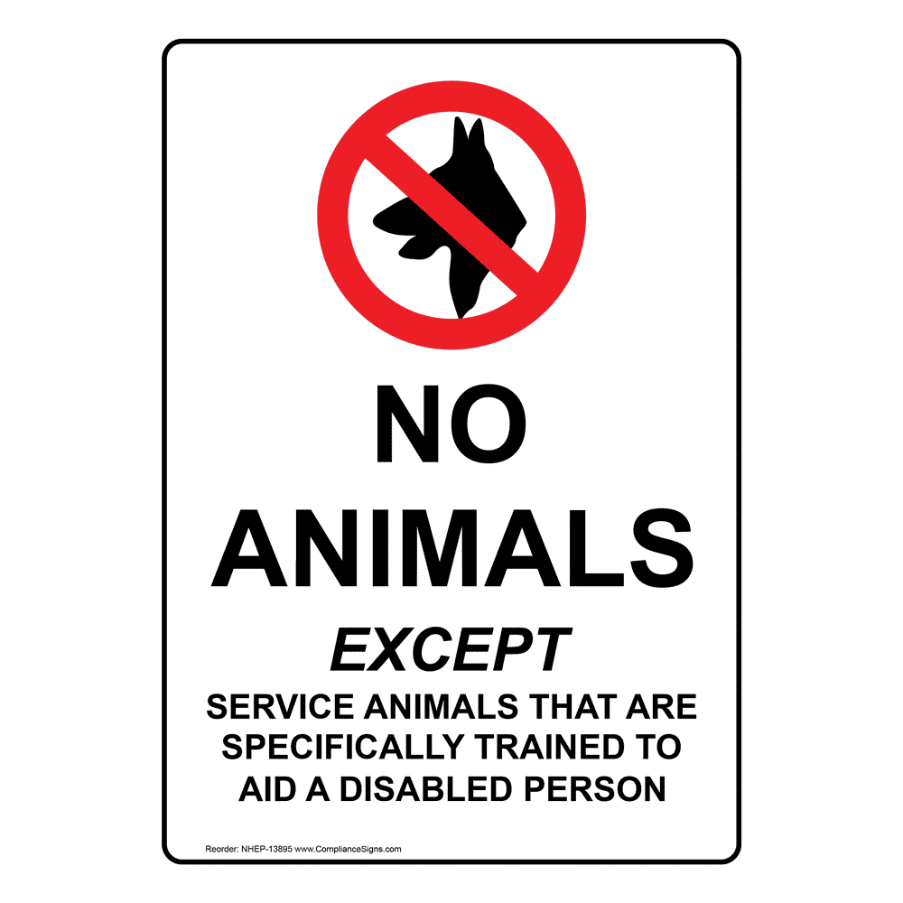 Portrait No Animals Except Service Animals Sign NHEP13895 Handicap