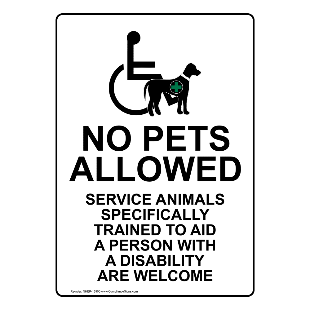 Portrait No Pets Allowed Service Animals Welcome Sign NHEP 13900 Handicap portrait-no-pets-allowed-service-animals-welcome-sign-nhep-13900-handicap
