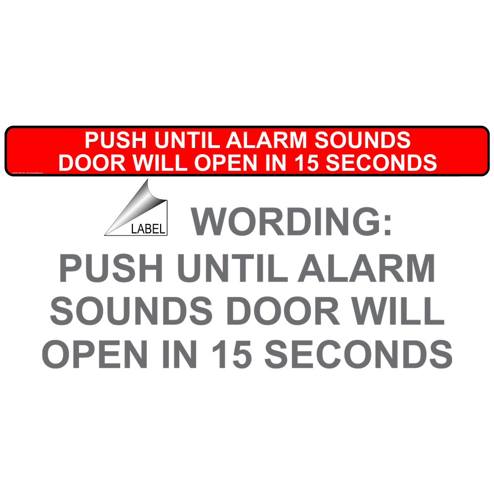 Push Until Alarm Sounds Door Will Open Label NHE13970