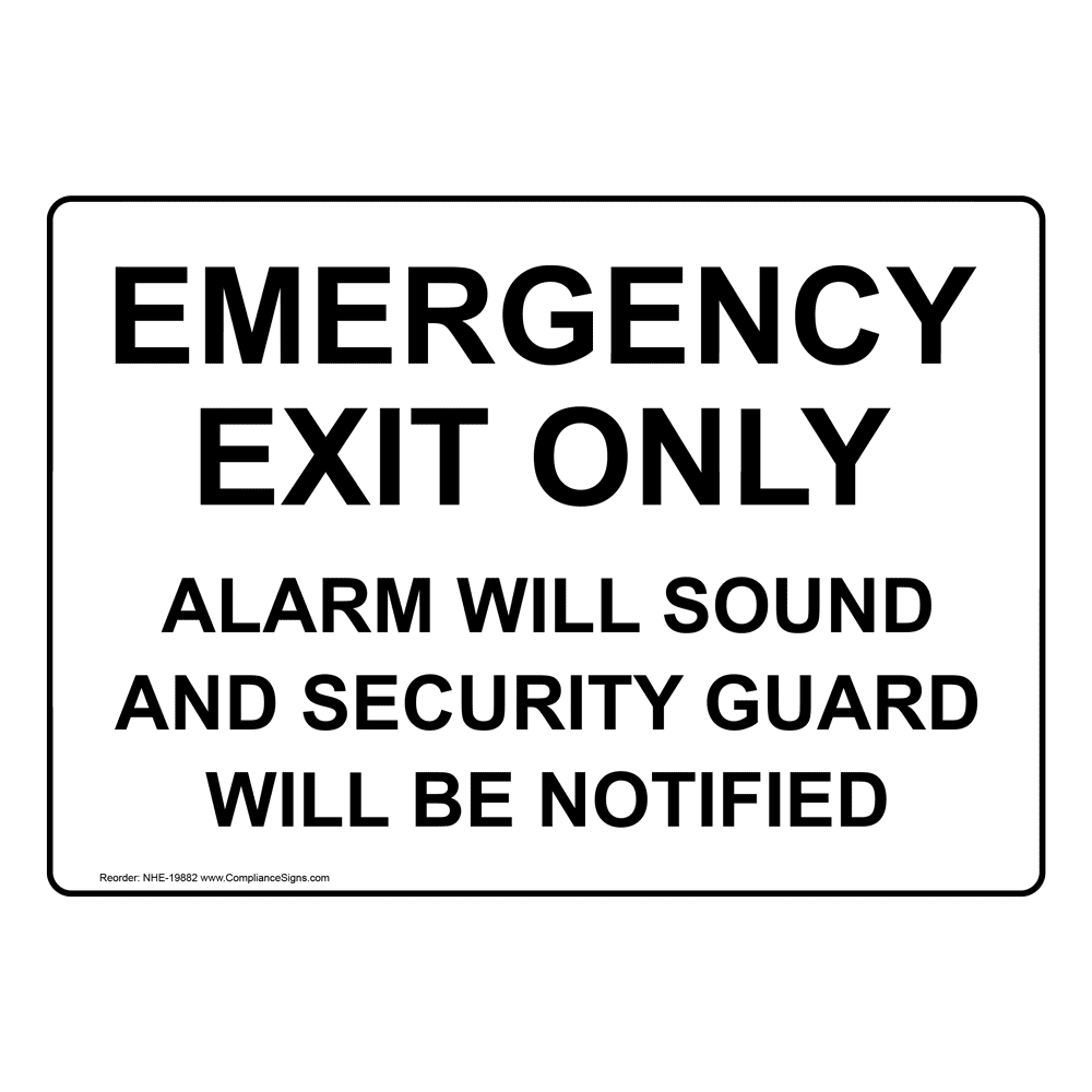 Emergency Exit Only Alarm Will Sound Sign NHE-19882 Enter / Exit