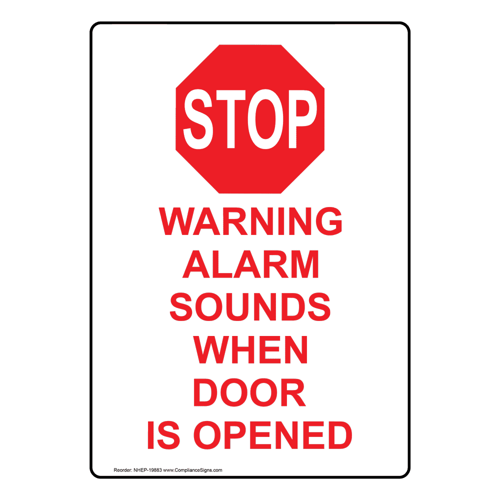 Warning Alarm Sounds When Door Is Opened Sign NHE19883 Enter / Exit