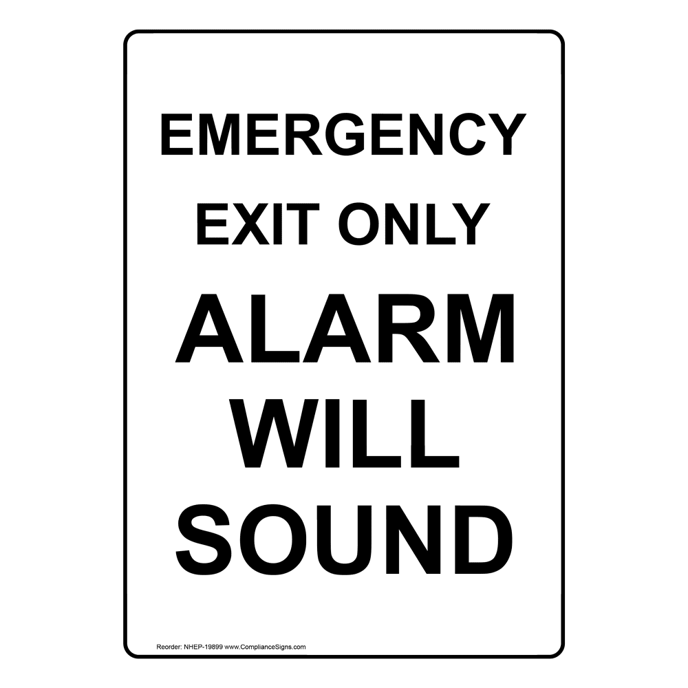 Portrait Emergency Exit Only Alarm Will Sound Sign NHEP19882 Enter / Exit