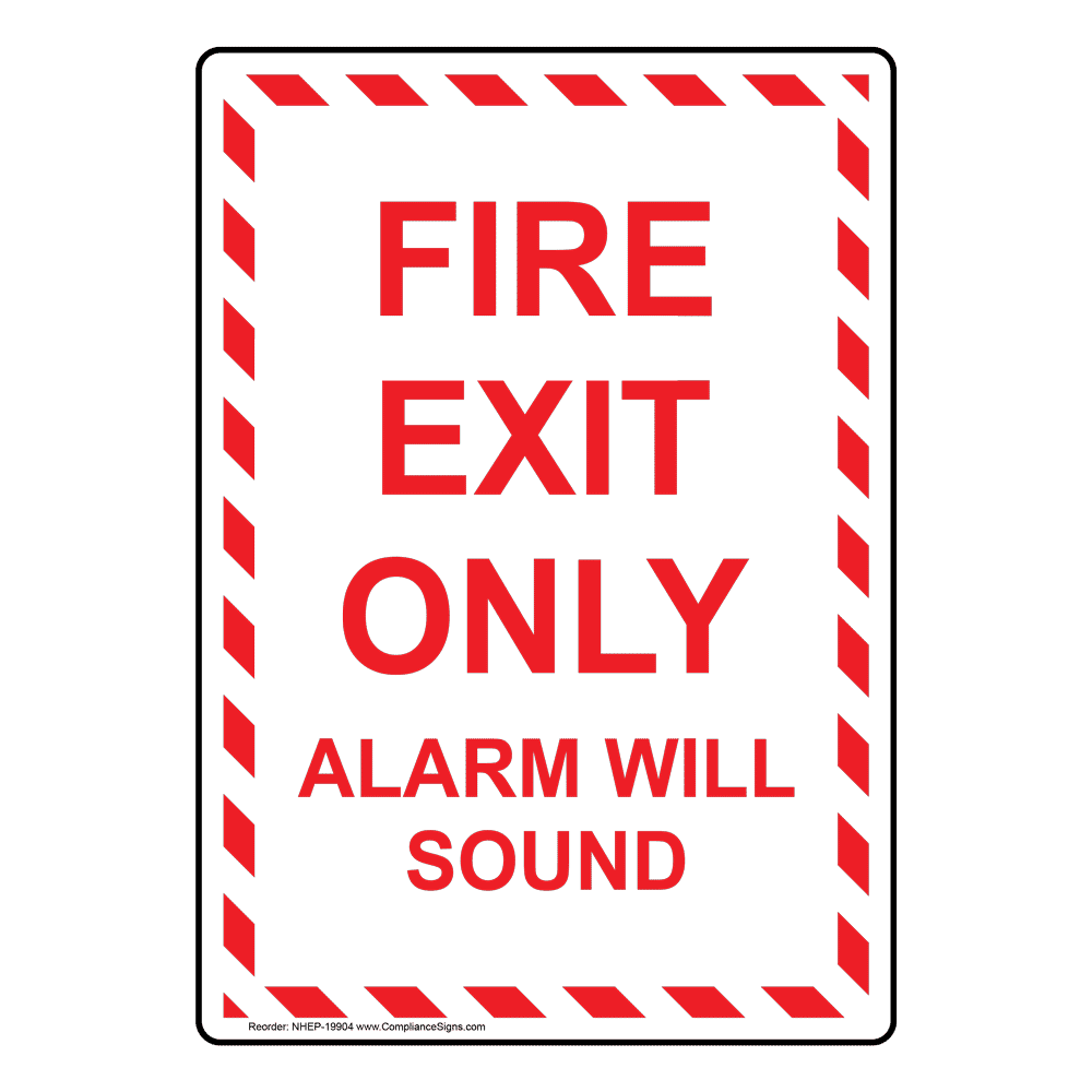 Portrait Fire Exit Only Alarm Will Sound Sign NHEP19904 Enter / Exit