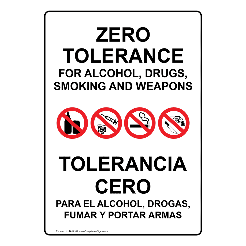 Zero Tolerance On This Property Bilingual Sign NHB14101