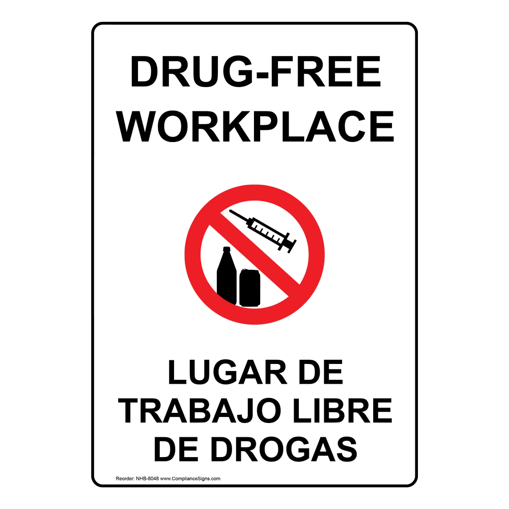 Drug-Free Workplace Bilingual Sign NHB-8048 Alcohol / Drugs / Weapons