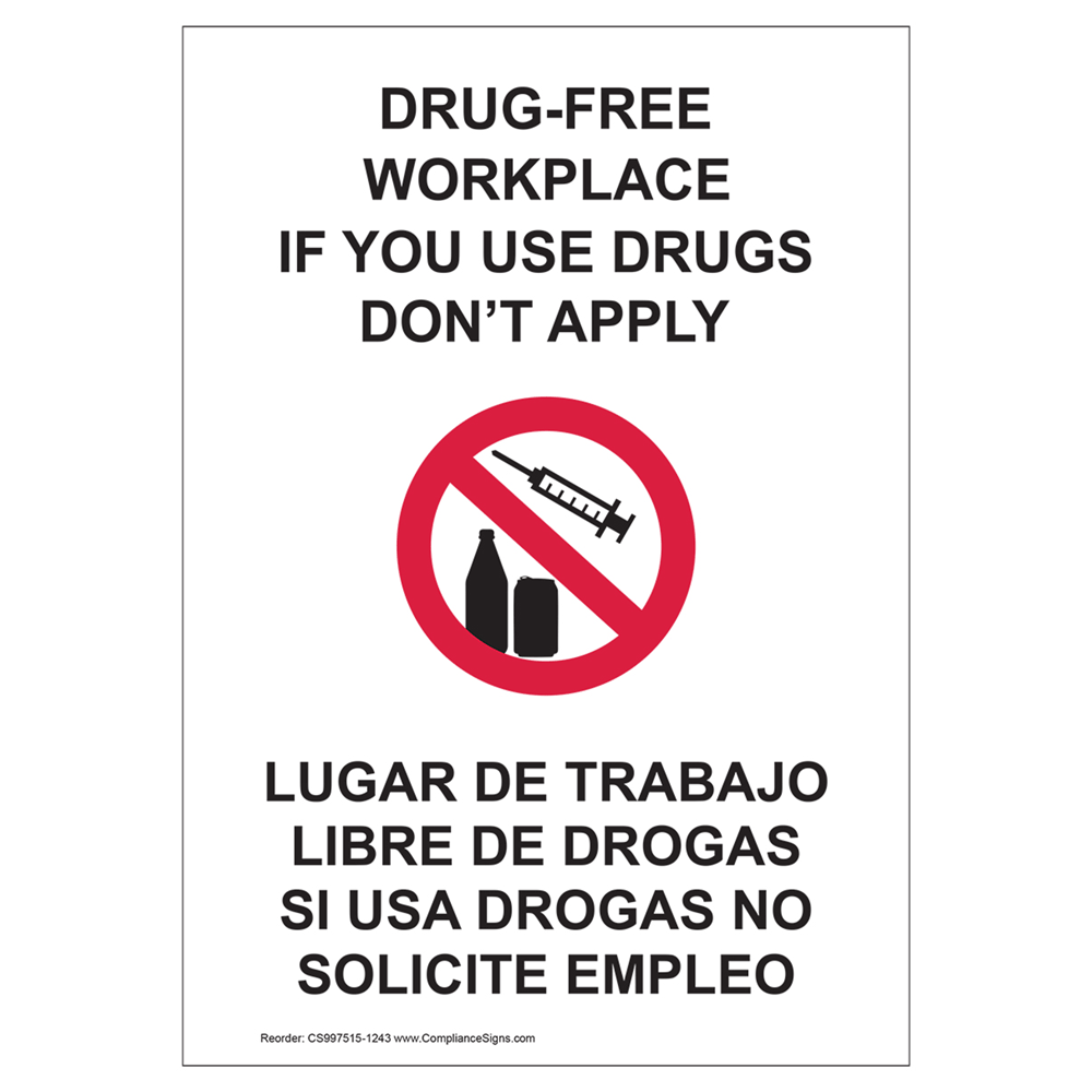 Drug Free Workplace If You Use Drugs Bilingual Sign Nhb 8051 Drug Free Workplace If You Use Drugs Bilingual Sign Nhb 8051