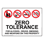 Zero Tolerance On This Property Sign NHE-14105 Alcohol / Drugs