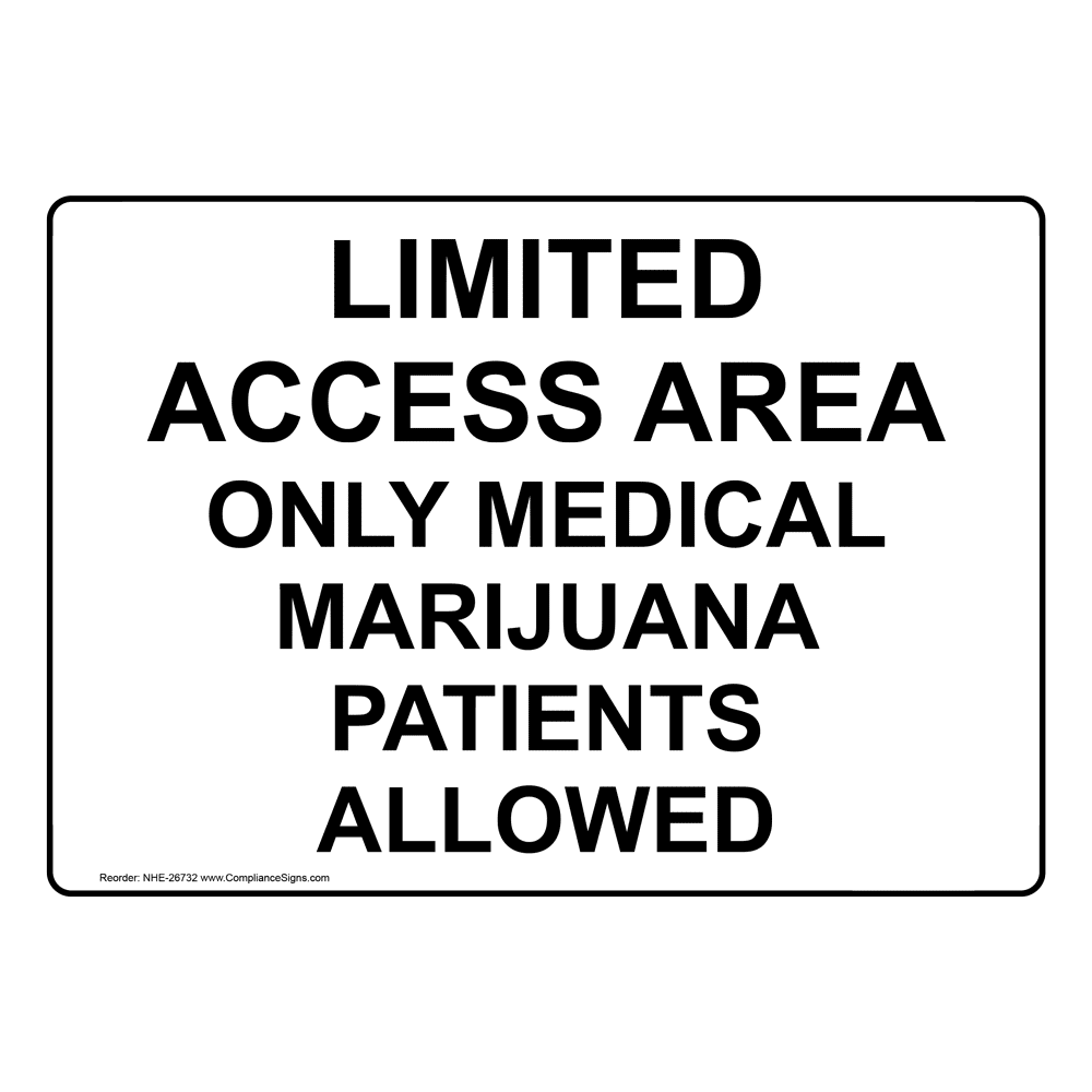 Portrait Limited Access Area Only Medical Marijuana Sign NHEP-26732