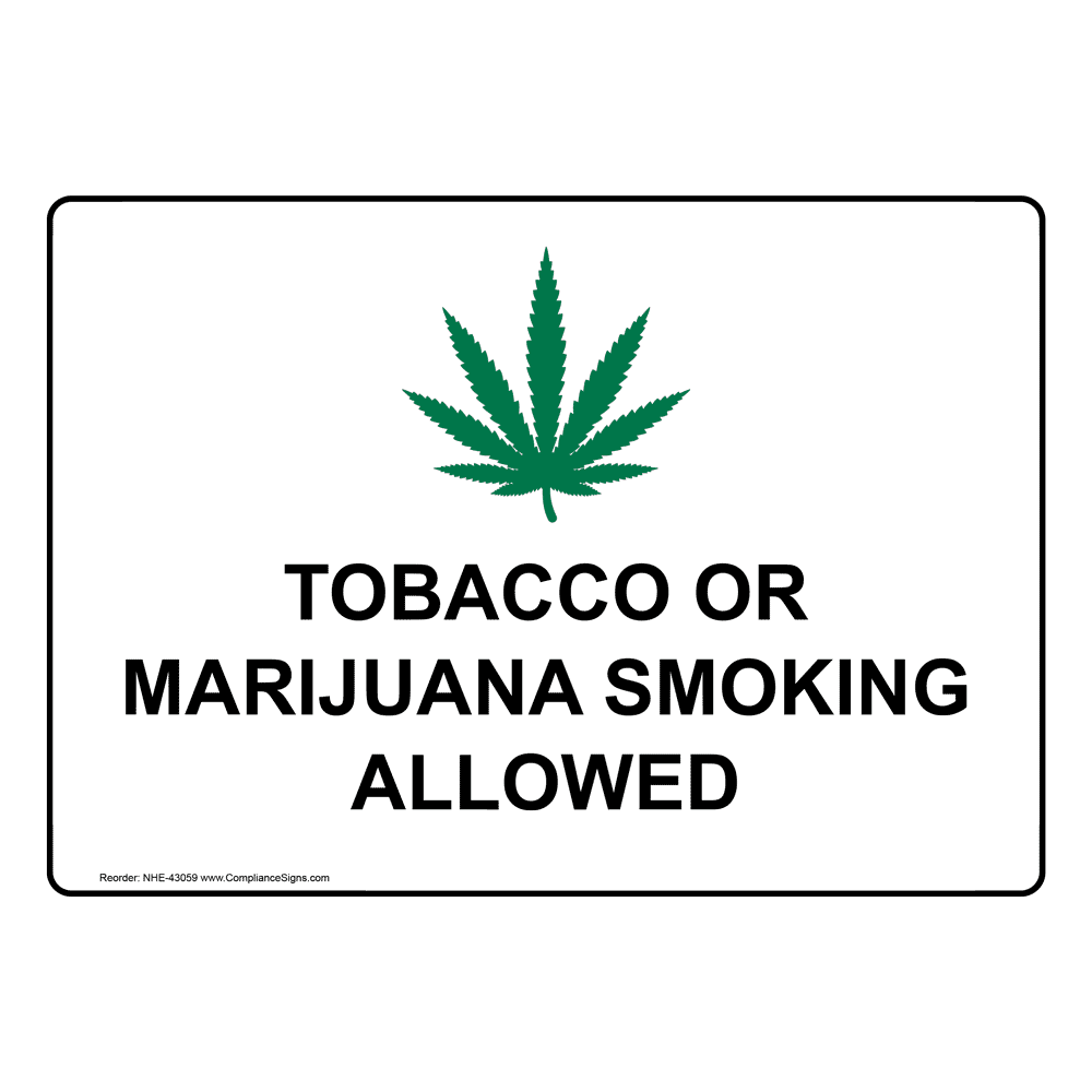 Tobacco Or Marijuana Smoking Allowed Sign With Symbol NHE43059