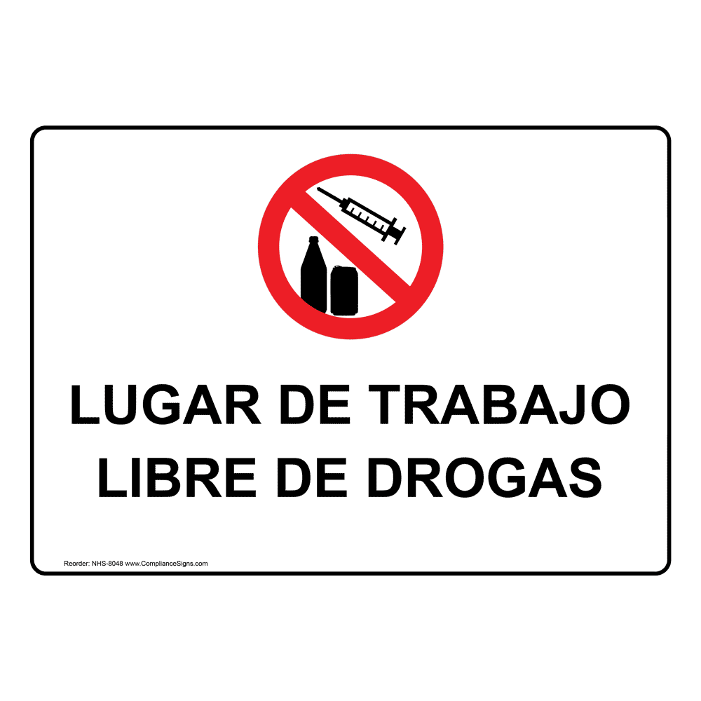 DrugFree Workplace Spanish Sign NHS8054 Alcohol / Drugs / Weapons